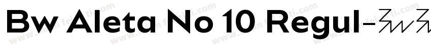 Bw Aleta No 10 Regul字体转换
